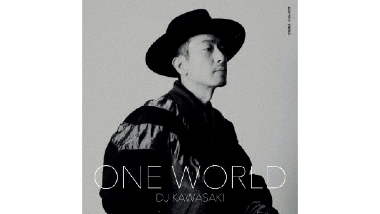 『ONE WORLD』（DJ KAWASAKI）