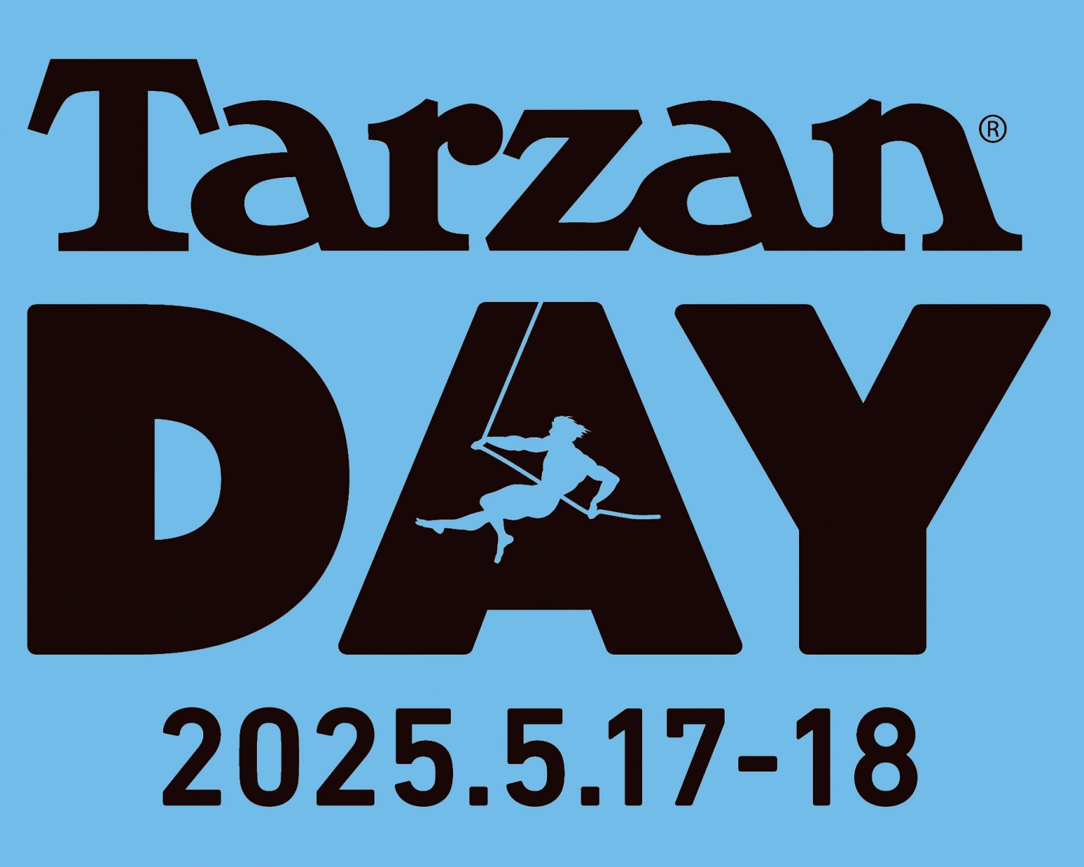 観て、動いて、学ぶ、限定2日間。今年も開催します！ 「Tarzan DAY 2025」